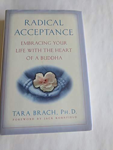 Radical Acceptance: Embracing Your Life with the Heart of a Buddha cover