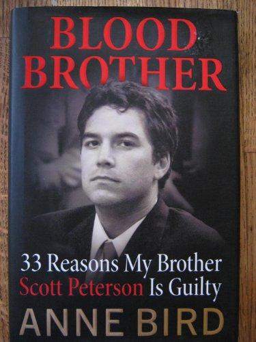 Blood Brother: 33 Reasons My Brother Scott Peterson Is Guilty Cover