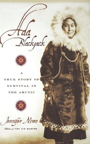 Ada Blackjack: A True Story of Survival in the Arctic Cover