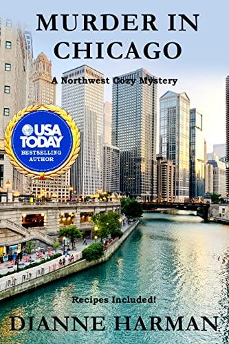 Murder in Chicago: Northwest Cozy Mystery Series Cover