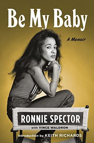 Be My Baby: A Memoir Cover