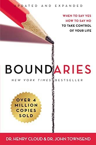 Boundaries Updated and Expanded Edition: When to Say Yes, How to Say No To Take Control of Your Life Cover