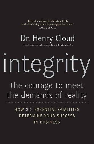 Integrity: The Courage to Meet the Demands of Reality Cover