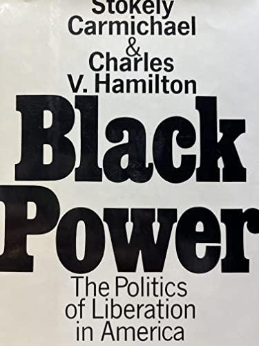 Black Power: The Politics of Liberation in America Cover