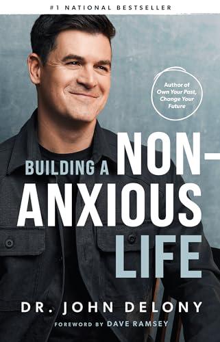 Building a Non-Anxious Life Cover