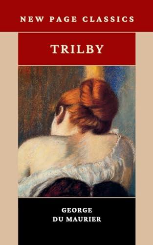 Trilby: The Original 1895 Gothic Classic Cover