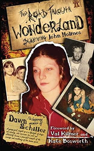 The Road Through Wonderland: Surviving John Holmes Cover