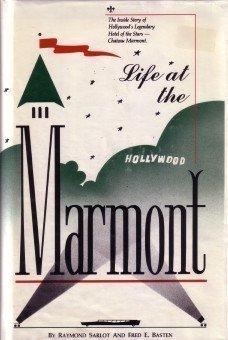 Life at the Marmont Cover