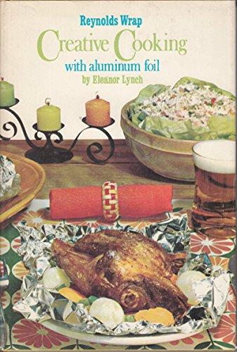 Creative Cooking With Aluminum Foil Cover