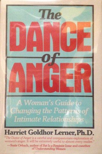 The Dance of Anger: A Woman's Guide to Changing the Patterns of Intimate Relationships Cover
