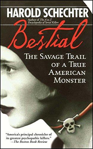 Bestial: The Savage Trail of a True American Monster Cover