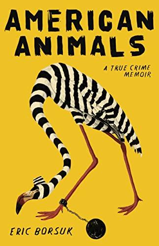 American Animals: A True Crime Memoir Cover