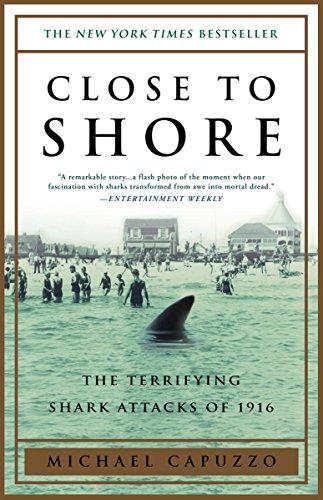 Close to Shore: The Terrifying Shark Attacks of 1916 Cover