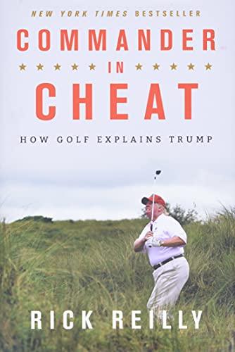 Commander in Cheat: How Golf Explains Trump Cover