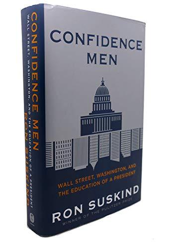Confidence Men: Wall Street, Washington, and the Education of a President Cover