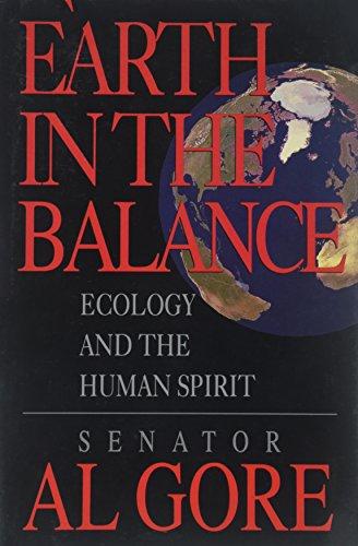 Earth in the Balance: Ecology and the Human Spirit Cover