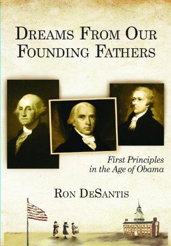 Dreams From Our Founding Fathers: First Principles in the Age of Obama Cover