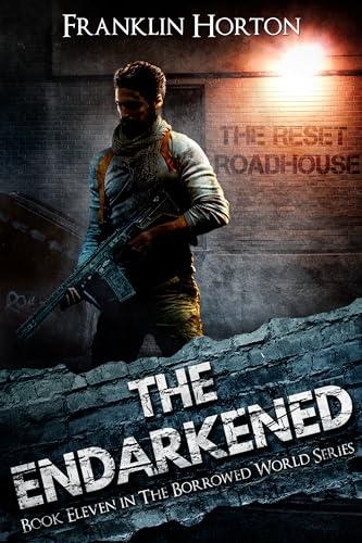 The Endarkened: Book Eleven in The Borrowed World Series Cover