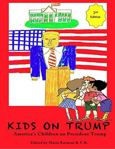 Kids on Trump: America's Children on President Trump Cover