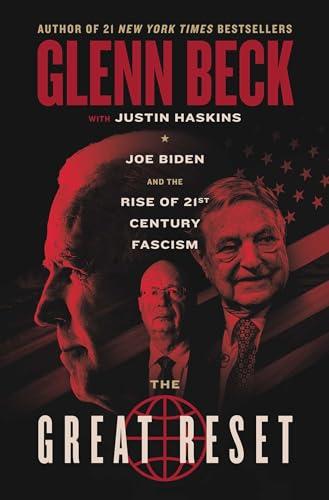 The Great Reset: Joe Biden and the Rise of Twenty-First-Century Fascism (The Great Reset Series) Cover