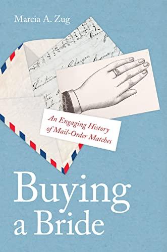 Buying a Bride: An Engaging History of Mail-Order Matches Cover