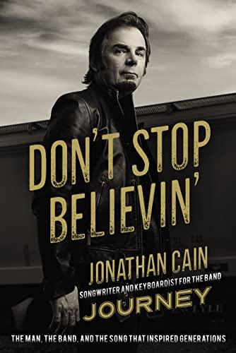 Don't Stop Believin': The Man, the Band, and the Song that Inspired Generations Cover