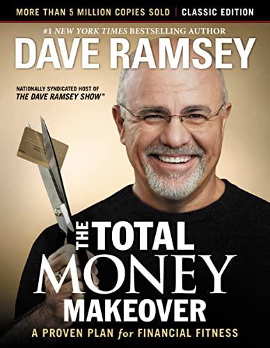 The Total Money Makeover: Classic Edition: A Proven Plan for Financial Fitness Cover