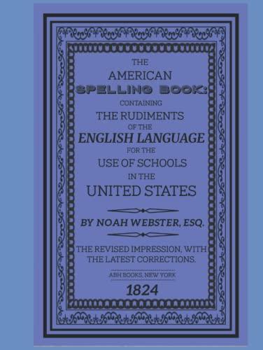 The American Spelling Book - The Original 1824 Edition Cover