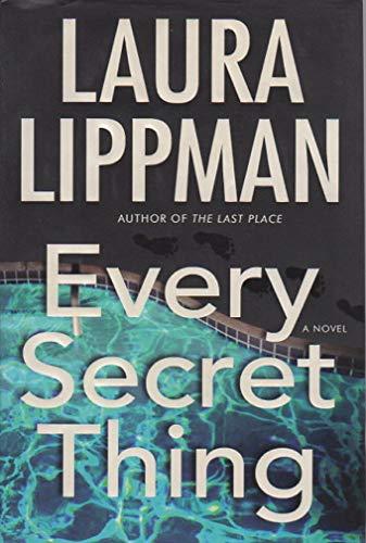 Every Secret Thing: A Novel Cover