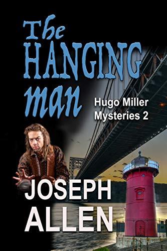The Hanging Man (Hugo Miller Mysteries Book 2) Cover
