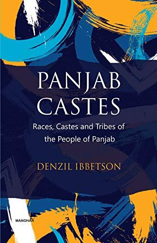 Panjab Castes: Races, Castes and Tribes of the People of Panjab Cover