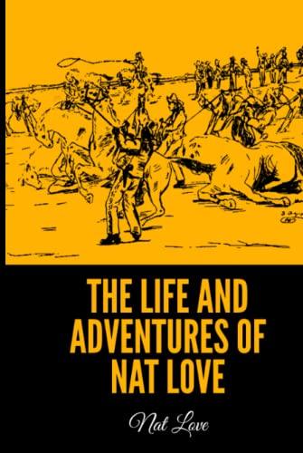 The Life and Adventures of Nat Love Cover