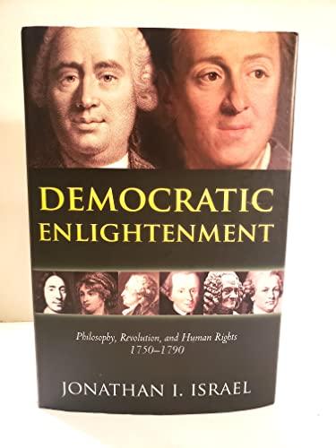 Democratic Enlightenment: Philosophy, Revolution, and Human Rights, 1750-1790 Cover