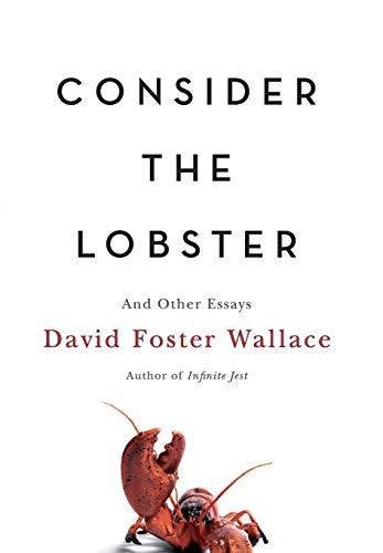 Consider the Lobster: And Other Essays Cover