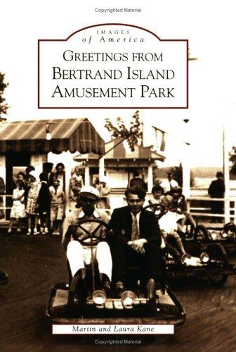 Greetings from Bertrand Island Amusement Park (NJ) (Images of America) Cover
