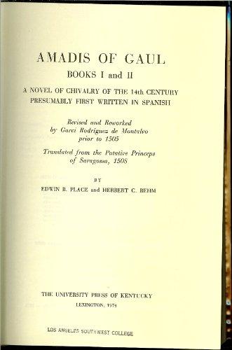 Amadis of Gaul: A Novel of Chivalry of the 14th Century Presumably First Written in Spanish (Studies in Romance Languages, 11) (English and Spanish Edition) Cover