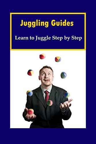 Juggling Guides: Learn to Juggle Step by Step Cover