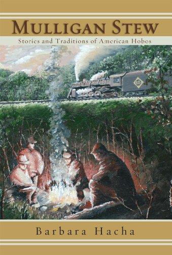 Mulligan Stew: Stories and Traditions of American Hobos Cover