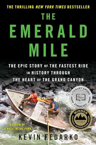 The Emerald Mile: The Epic Story of the Fastest Ride in History Through the Heart of the Grand Canyon Cover