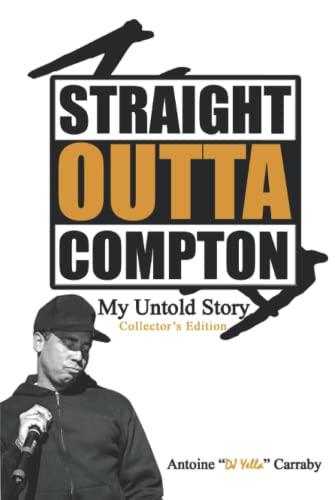STRAIGHT OUTTA COMPTON: My Untold Story Cover