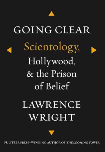 Going Clear: Scientology, Hollywood, and the Prison of Belief Cover