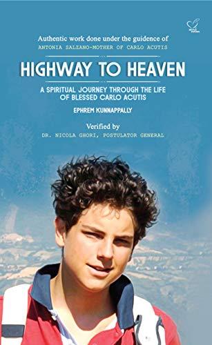 HIGHWAY TO HEAVEN: A SPIRITUAL JOURNEY THROUGH THE LIFE OF BLESSED CARLO ACUTIS Cover