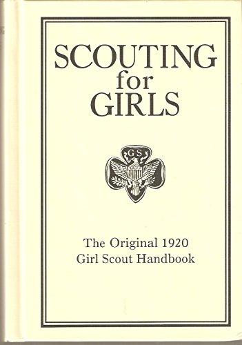 Scouting for Girls: The Original 1920 Girl Scout Handbook Cover