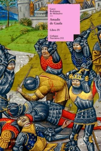 Amadís de Gaula IV (Narrativa) (Spanish Edition) Cover