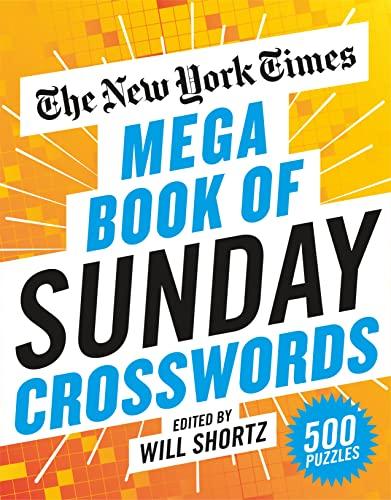 The New York Times Mega Book of Sunday Crosswords: 500 Puzzles Cover