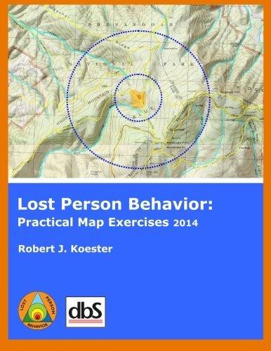 Lost Person Behavior:: Practical Map Exercises Paperback – January 12, 2014 Cover
