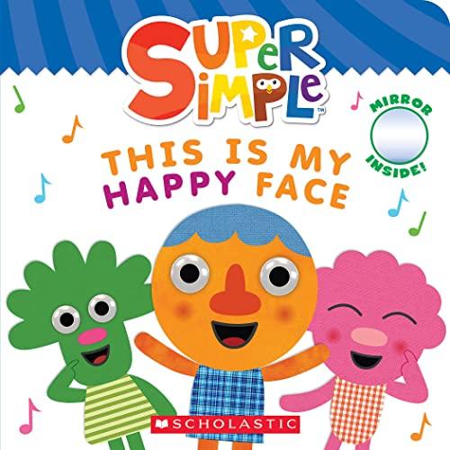 This Is My Happy Face (Super Simple Board Books) Cover