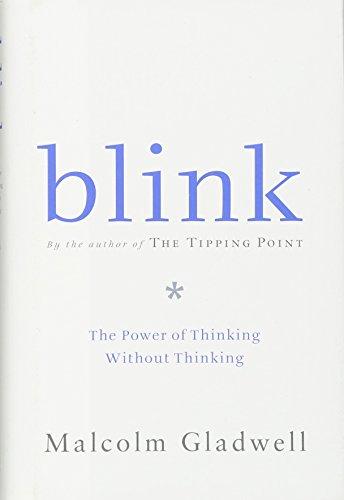 Blink: The Power of Thinking Without Thinking Cover