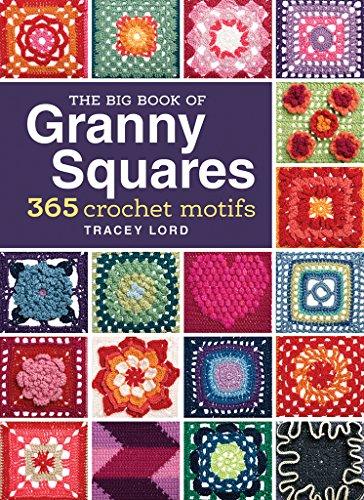 The Big Book of Granny Squares: 365 Crochet Motifs Cover