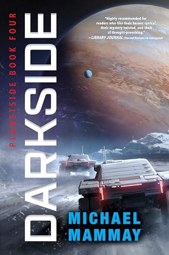 Darkside: A Novel (Planetside Book 4) Cover